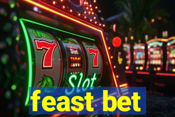 feast bet